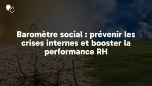 Baromètre social  prévenir les crises internes et booster la performance RH (1)